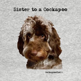 Cockapoo Dog Sister T-Shirt